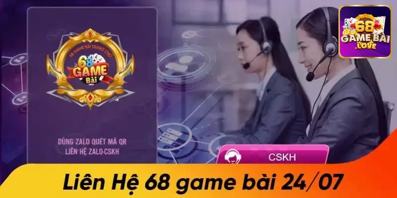 Liên hệ CSKh 68 game bài rất chuyên nghiệp