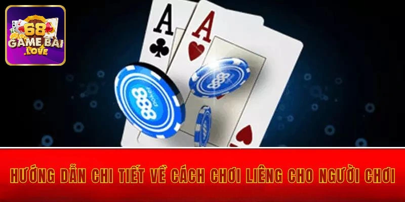 Hướng dẫn cách chơi liêng chi tiết 