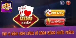 Top 3 cách chơi liêng dễ dàng giành chiến thắng